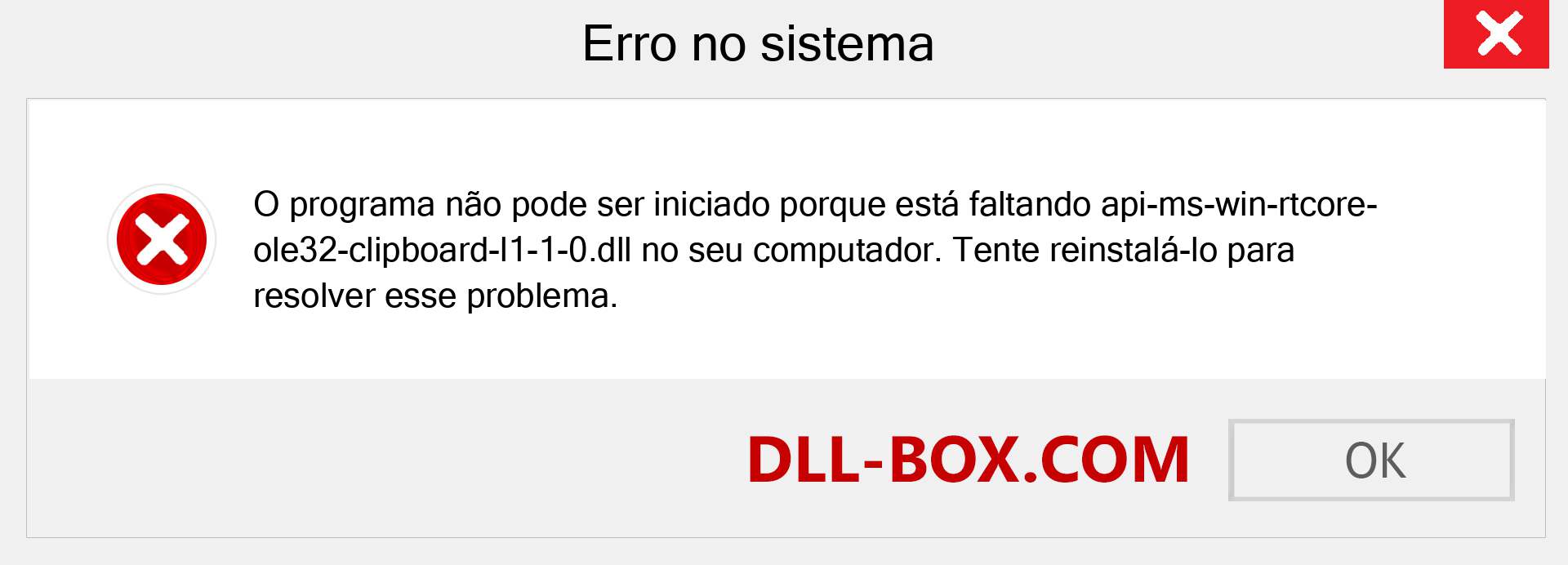 Arquivo api-ms-win-rtcore-ole32-clipboard-l1-1-0.dll ausente ?. Download para Windows 7, 8, 10 - Correção de erro ausente api-ms-win-rtcore-ole32-clipboard-l1-1-0 dll no Windows, fotos, imagens